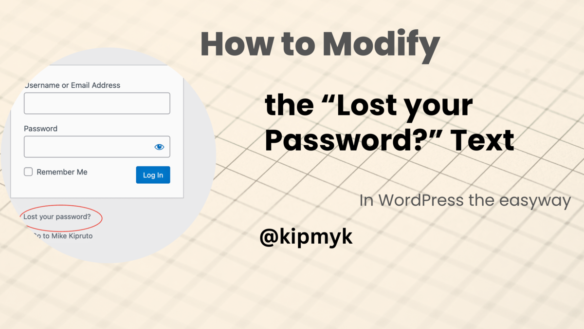 How to Modify the “Lost your password?” Text in WordPress Login the Easy Way